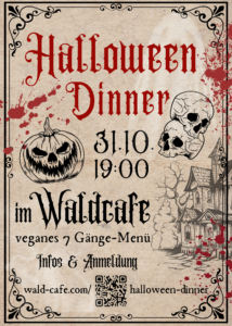 Halloween Dinner am 31.10.2024 um 19 Uhr im Waldcafe - Mit Anmeldung